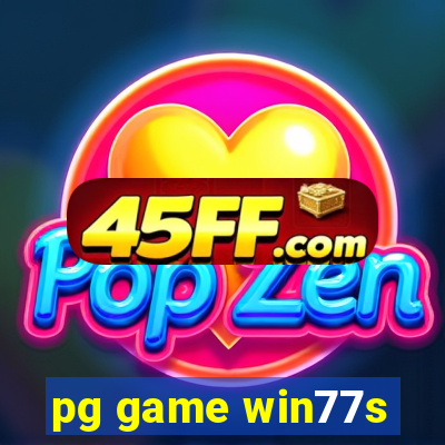 pg game win77s